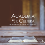 Formação: “Academia Fé e Cultura” inicia em 2022 com projeto-piloto