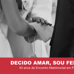 Encontro Matrimonial: movimento celebra 40 anos em Portugal com livro e peregrinação a Fátima