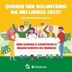 JMJ Lisboa 2023: Paróquias da Diocese de Setúbal abrem inscrições para voluntários na Jornada Mundial da Juventude