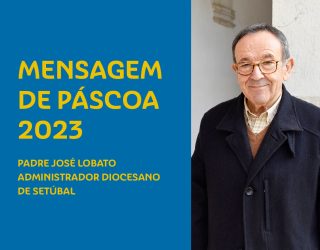 20230409-mensagem de pascoa-pe-jose-lobato-site