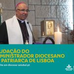 Saudação do Administrador Diocesano ao novo Patriarca de Lisboa, D. Rui Valério