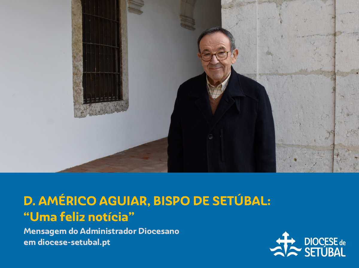 Igreja/Portugal: D. Américo Aguiar é o novo bispo de Setúbal