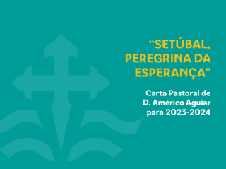 202312-18-carta-pastoral-setubal-peregrina-da-esperanca-site-artigo