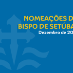 Nomeações: Cardeal D. Américo Aguiar procedeu a novas nomeações para a Pastoral das Migrações, Mestre de Cerimónias Episcopais e outros serviços