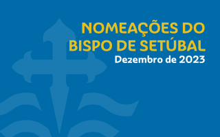 20231215-nomeacoes-bispo-de-setubal-dezembro-2023 (1)