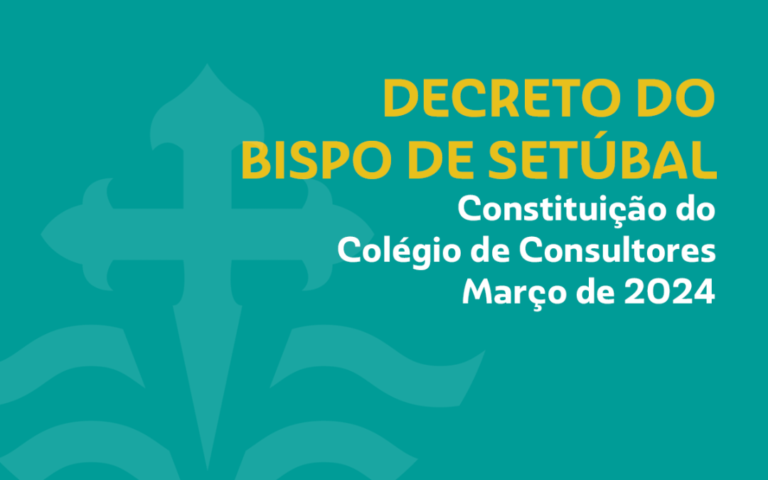 Diocese: Cardeal D. Américo Aguiar constitui o Colégio de Consultores para o quinquénio 2024-2029