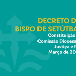 Nomeação: Cardeal D. Américo Aguiar constitui Comissão Diocesana Justiça e Paz