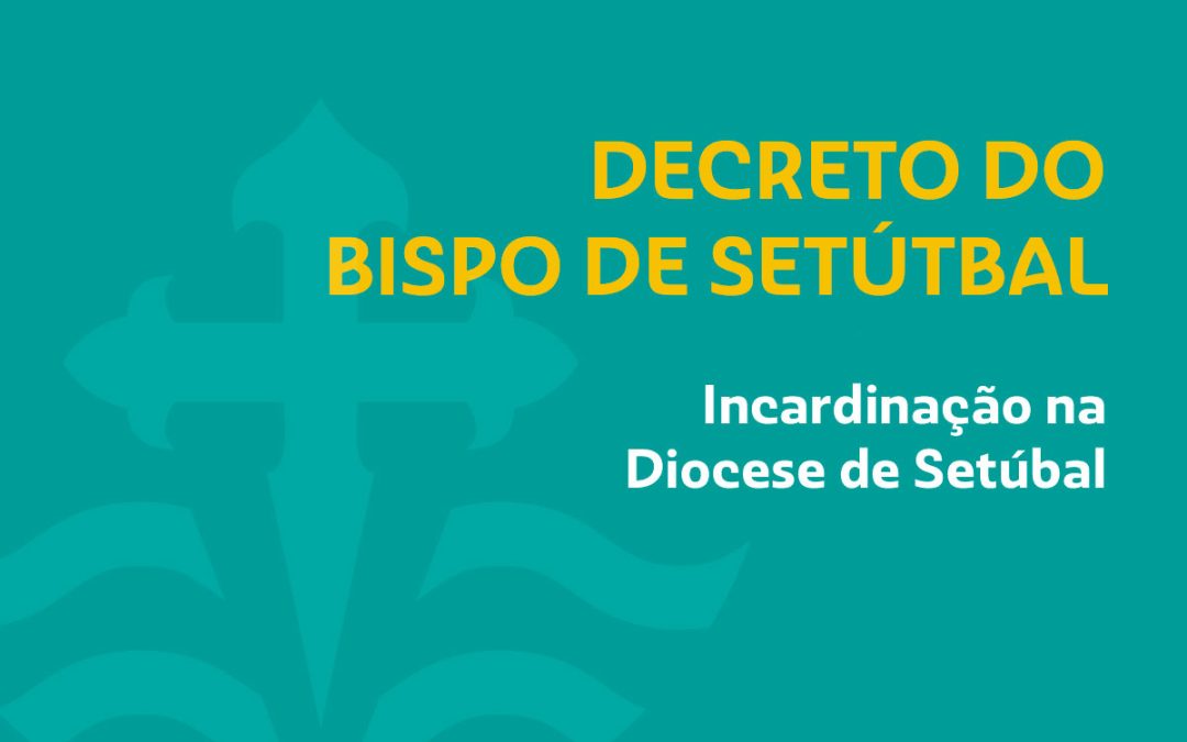 Incardinação na Diocese de Setúbal