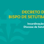 Incardinação na Diocese de Setúbal