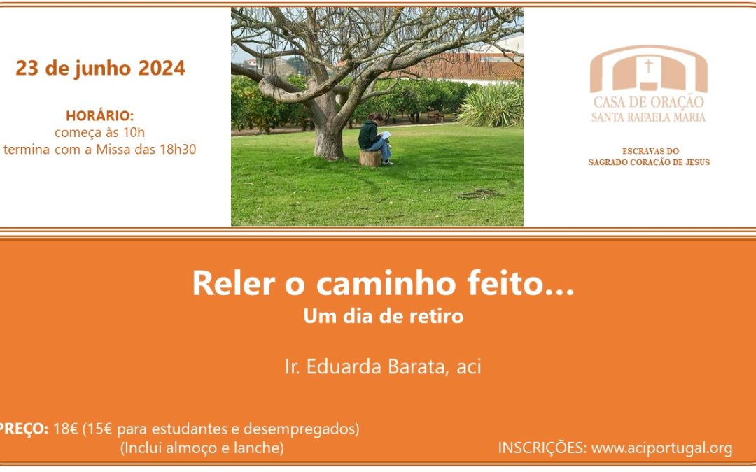 Reler o Caminho Feito…