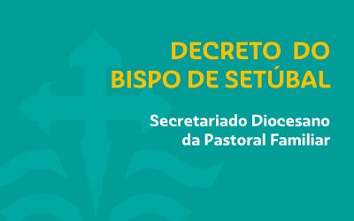 Nomeação de um Novo Secretariado Diocesano da Pastoral Familiar