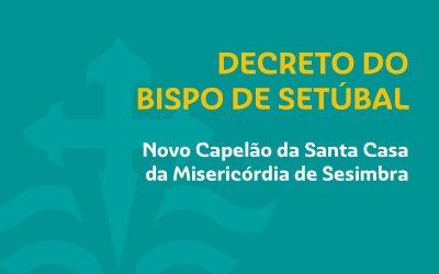 Novo Capelão da Santa Casa da Misericórdia de Sesimbra