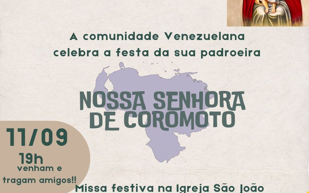 Festa de Nossa Senhora de Coromoto – Comunidade Venezuelana da Amora