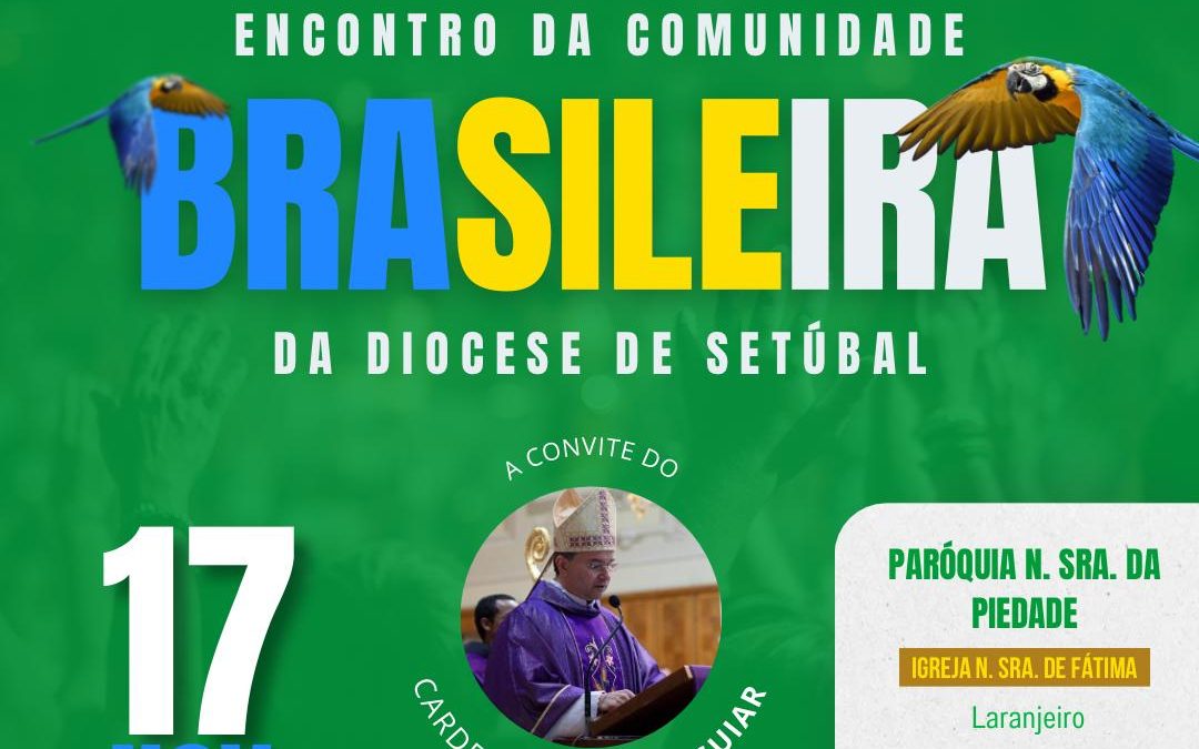 Encontro da Comunidade Brasileira da Diocese de Setúbal