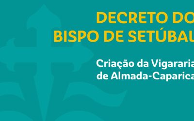 Criação da Vigararia de Almada-Caparica