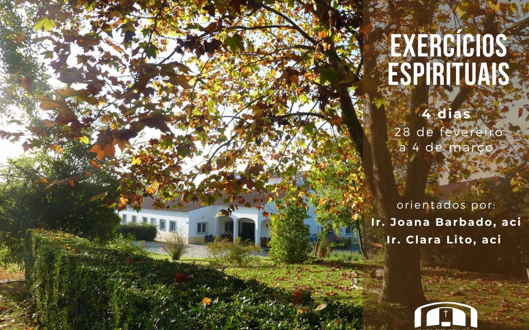 Exercícios Espirituais na Casa de Oração Santa Rafaela Maria