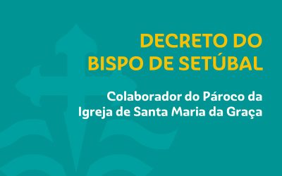 Novo Colaborador do Pároco da Igreja de Santa Maria da Graça