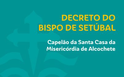 Novo Capelão da Santa Casa da Misericórdia de Alcochete