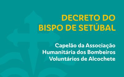 Novo Capelão da Associação Humanitária dos Bombeiros Voluntários de Alcochete