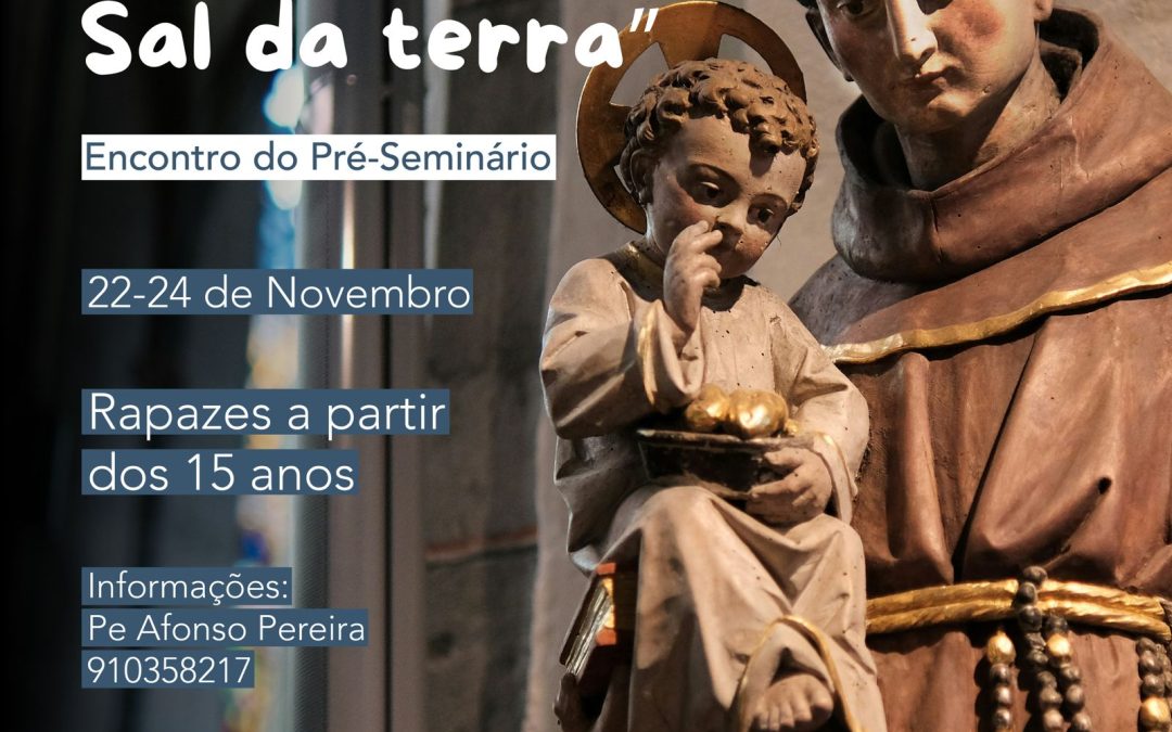 “Vós Sois o Sal da Terra” – Atividade do Pré Seminário de Novembro de 2024