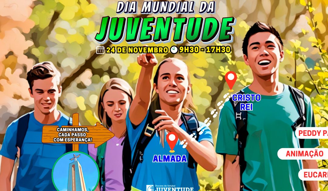 Jovens Sadinos Celebram Dia Mundial da Juventude no Santuário de Cristo Rei e Com Peddy Paper e Animação em Almada.