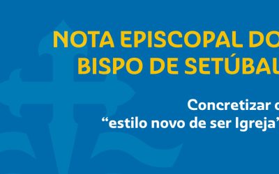 Nota Episcopal “Concretizar o «estilo novo de ser Igreja»”