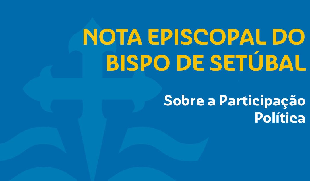 Nota Episcopal: Sobre a Participação Política