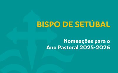 Nomeações para o Ano Pastoral 2025/2026