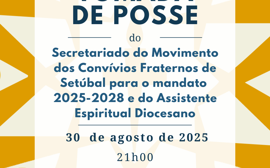 Tomada de Posse – Movimento dos Convívios Fraternos