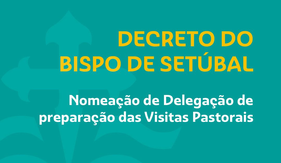 Constituição de Equipa de preparação das Visitas Pastorais