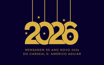 Mensagem de Ano Novo 2026 do Cardeal D. Américo Aguiar