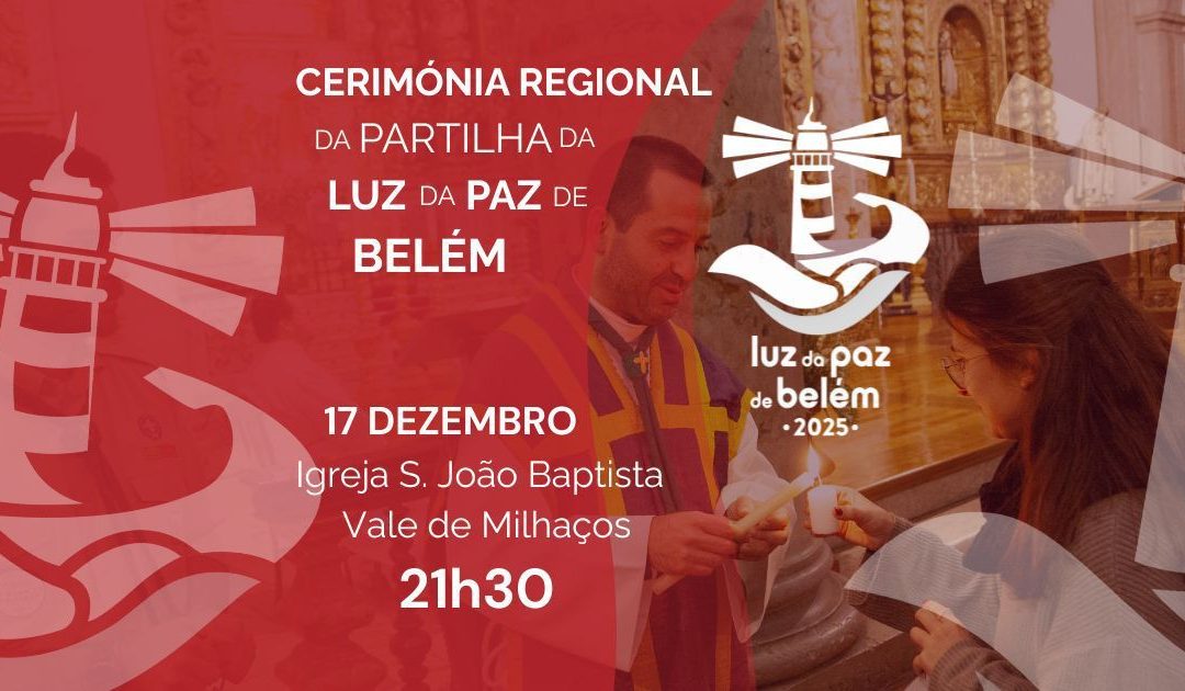 Cerimónia Regional da Partilha da Luz da Paz de Belém