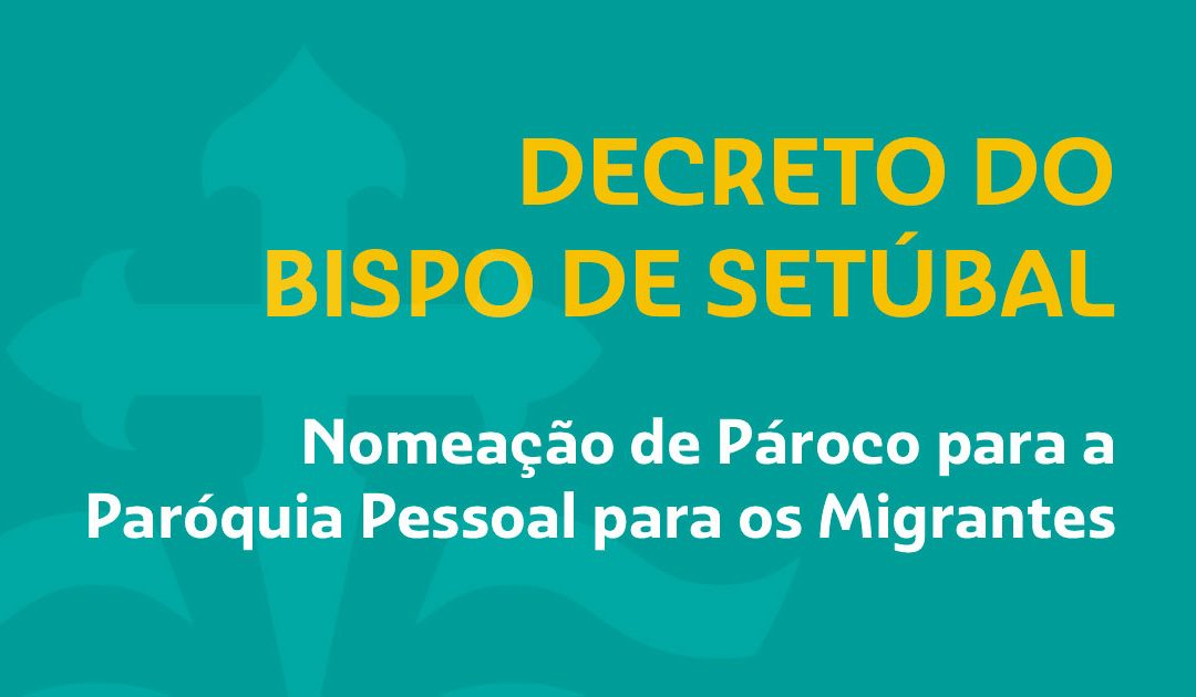 Nomeação de Pároco para Paróquia Pessoal para os Migrantes