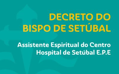 Nomeação de Assistente Espiritual no Centro Hospitalar de Setúbal