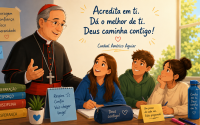 Mensagem do Cardeal Américo Aguiar aos Jovens que Iniciam os Exames Nacionais