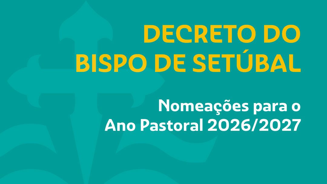 Nomeações para o Ano Pastoral 2026/2027